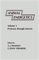 Animal Energetics Vol. 1: Protozoa through Insecta