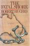 Fatal Shore: A History of the Transportation of Convicts to Australia, 1787-1868