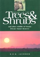 Guide to the Trees & Shrubs and Other Wildlife of Vienna Private Nature Reserve