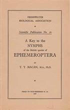 A Key to the Nymphs of the British Species of Ephemeroptera: with notes on their Ecology