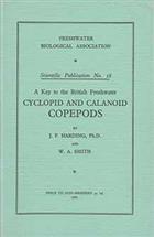 A Key to the British Freshwater Cyclopid and Calanoid Copepods with ecological notes