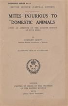 Mites Injurious to Domestic Animals: with an Appendix on the Acarine Disease of Hive Bees