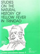 Studies on the Natural History of Yellow Fever in Trinidad