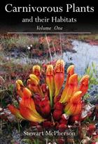 Carnivorous Plants and their Habitats Vol. 1