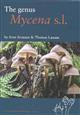 The Genus Mycena (Fungi of Northern Europe 5)