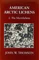 American Arctic Lichens. Vol. 2: The Microlichens