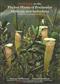 Field Guide to the Pitcher Plants of Peninsular Malaysia and Indochina