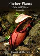 Pitcher Plants of the Old World. Vol. 1