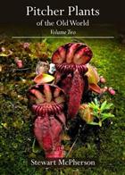 Pitcher Plants of the Old World. Vol. 2