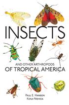 Insects and Other Arthropods of Tropical America