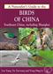 A Naturalist's Guide to the Birds of China: Southeast China Including Shanghai