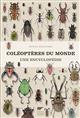Coléoptères du monde: Une encyclopédie