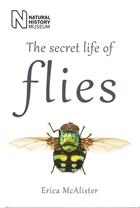 The Secret Life of Flies