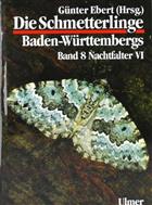 Die Schmetterlinge Baden-Wuerttembergs 8: Nachtfalter 6 (Geometridae 1)