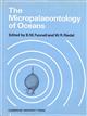 The Micropalaeontology of Oceans:  Proceedings of the symposium held in Cambridge from 10 to 17 September 1967 under the title 