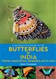 A Naturalist's Guide to the Butterflies of India