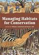 Managing Habitats for Conservation,