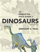 The Princeton Field Guide to Dinosaurs