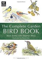 The Complete Garden Bird Book:How to Identify and Attract Birds to Your Garden
