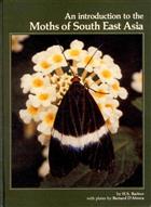An Introduction to the Moths of South East Asia