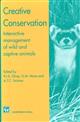 Creative Conservation: Interactive Management of Wild and Captive Animals