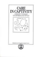 Care in Captivity: Husbandry Techniques for Amphibians and Reptiles