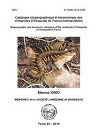 Catalogue biogéographique et taxonomique des chilopodes (Chilopoda) de France métropolitaine [Biogeographic and taxonomic catalogue of the centipedes (Chilopoda) of metropolitan France]