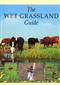 The Wet Grassland Guide: Managing Floodplain and Coastal Wet Grasslands for Wildlife