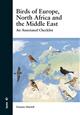 Birds of Europe, North Africa and the Middle East: An Annotated Checklist