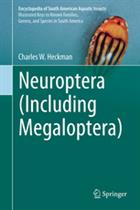 Encyclopedia of South American Aquatic Insects: Neuroptera (including Megaloptera) Illustrated keys to known Families, Genera, and Species in South America