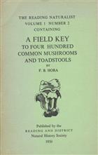 A Field Key to Four Hundred Common Mushrooms and Toadstools