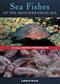 Sea Fishes of the Mediterranean including Marine Invertebrates
