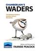 Chamberlains Waders: The Definitive Guide to Southern Africa's Shorebirds