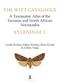 The Witt Catalogue Vol. 9: A Taxonomic Atlas of the Eurasian and North African Noctuoidea: Xyleninae I. The Agrochola generic complex