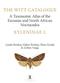 The Witt Catalogue Vol. 9: A Taxonomic Atlas of the Eurasian and North African Noctuoidea: Xyleninae I. The Agrochola generic complex