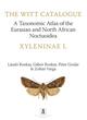 The Witt Catalogue Vol. 9: A Taxonomic Atlas of the Eurasian and North African Noctuoidea: Xyleninae I. The Agrochola generic complex