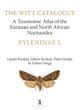 The Witt Catalogue Vol. 9: A Taxonomic Atlas of the Eurasian and North African Noctuoidea: Xyleninae I. The Agrochola generic complex