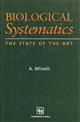 Biological Systematics: The State of the Art