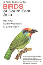 A Field Guide to the Birds of South-East Asia