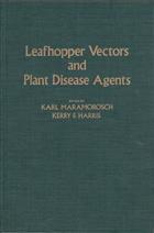 Leafhoppers Vectors and Plant Disease Agents
