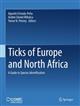 Ticks of Europe and North Africa: A guide to species identification