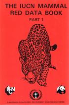 The IUCN Mammal Red Data Book. Part 1: Threatened Mammalian Taxa of the Americas and the Australian Zoogeographic Region (excluding Cetacea)