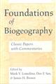 Foundations of Biogeography: Classic Papers with Commentaries