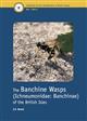 The Banchine Wasps (Ichneumonidae: Banchinae) of the British Isles (Handbooks for the Identification of British Insects 7/4)