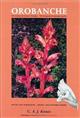 Orobanche: Die Sommerwurzarten Europas / The European broomrape species. Bd 1: Mittel- und Nordeuropa / Central and Northern Europe