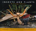 Insects and Plants: A Living Theater