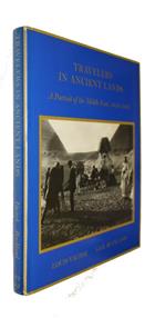 Travelers in Ancient Lands: A Portrait of the Middle East, 1839-1919