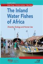 The Inland Water Fishes of Africa: Diversity, Ecology and Human Use