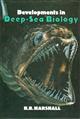 Developments in Deep-Sea Biology