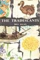 The Tradescants: Their Plants, Gardens and Museum